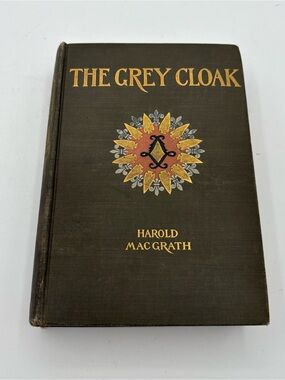 1903 The Grey Cloak by Harold MacGrath  Historical Romance 17th Century France